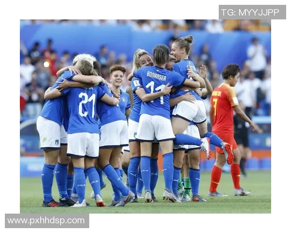 意大利女足与中国女足在女世界杯的激烈对决引发全球关注